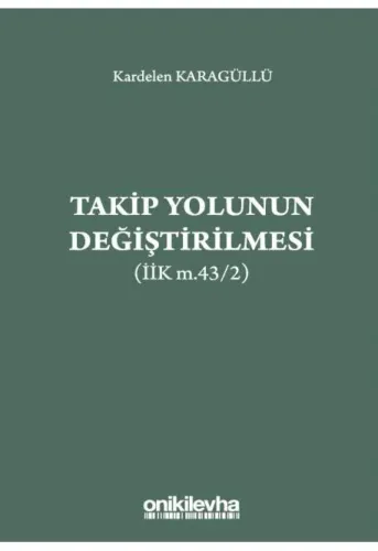 Takip Yolunun Değiştirilmesi