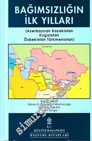 Bağımsızlığın İlk Yılları: Azerbaycan, Kazakistan, Kırgızistan, Özbekistan, Türkmenistan -        1994