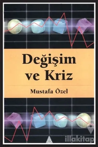 Değişim ve Kriz