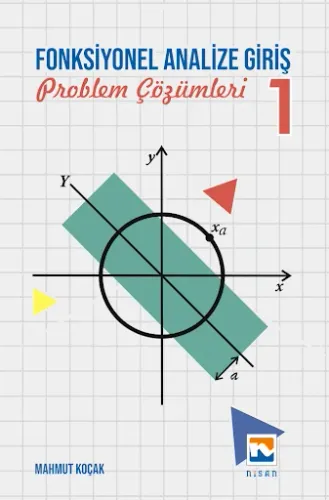 Fonksiyonel Analize Giriş – I Problem Çözümleri