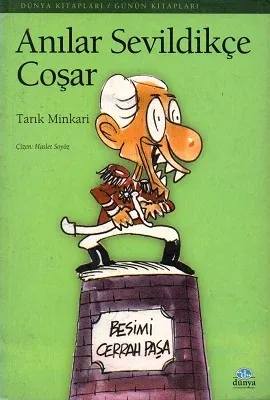 Anılar Sevildikçe Coşar