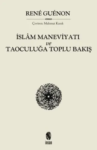 İslâm Maneviyatı ve Taoculuğa Toplu Bakış