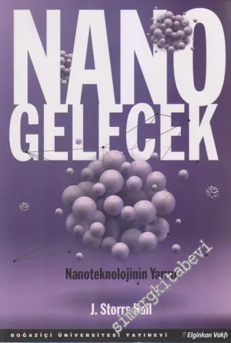 Nano Gelecek: Nanoteknolojinin Yarını -         2014