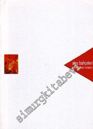 Ateş Bahçeleri -