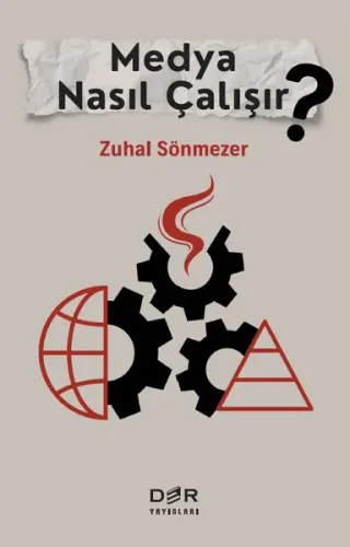 Medya Nasıl Çalışır?