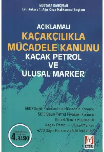 Kaçakçılıkla Mücadele Kanunu Kaçak Petrol Ve Ulusal Marker