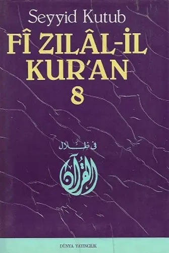 Fi Zılal-İl Kur'an 8. Cilt Tek Kitap
