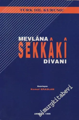 Mevlâna Sekkâkî Divanı -        1999