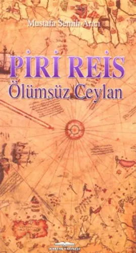 Piri Reis Ölümsüz Ceylan