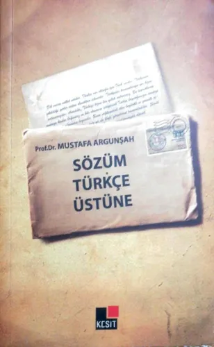 Sözüm Türkçe Üstüne
