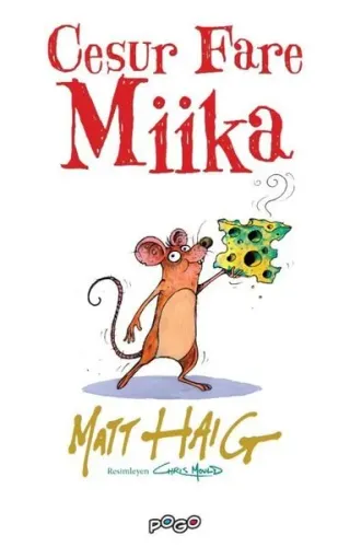 Cesur Fare Miika | Matt Haig | Pogo Çocuk
