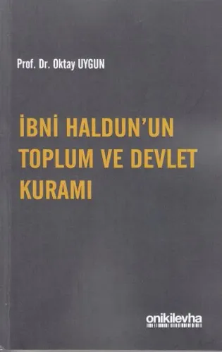 İbni Haldun' Un Toplu Ve Devlet Kuramı