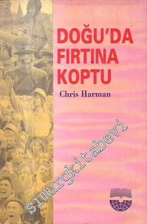 Doğu'da Fırtına Koptu / Devlet Kapitalizmi Teorisine Bir Bakış  -