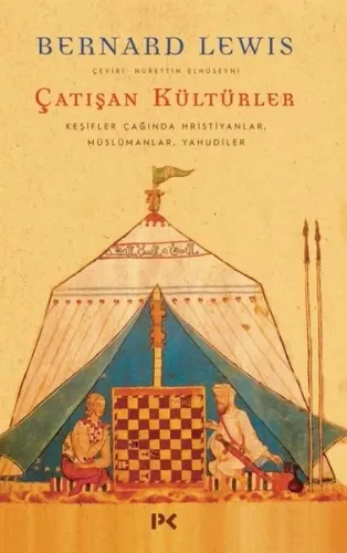 Çatışan Kültürler; Keşifler Çağında Hristiyanlar, Müslümanlar, Yahudil