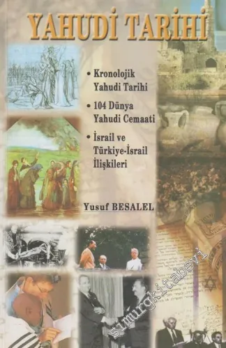 Yahudi Tarihi: Kronolojik Yahudi Tarihi, 104 Dünya Yahudi Cemaati, İsrail ve Türkiye - İsrail İlişkileri -