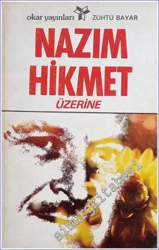 Nâzım Hikmet Üzerine -        1978