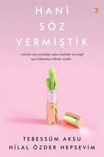 Hani Söz Vermiştik
