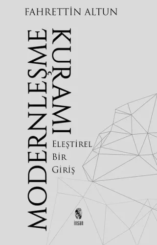 Modernleşme Kuramı Eleştirel Bir Giriş