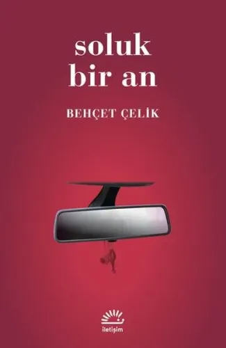 Soluk Bir An Behçet Çelik