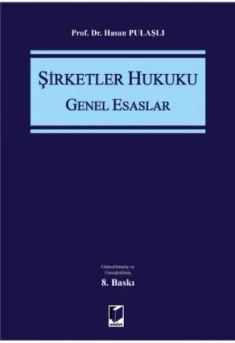 Şirketler Hukuku Genel Esaslar