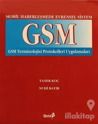 GSM Terminolojisi Protokoleri Uygulamaları