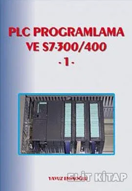 PLC Programlama ve S7-300/400 1