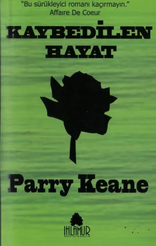 Kaybedilen Hayat