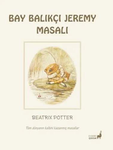 Beatrix Potter Bay Balıkçı Jeremy Masalı