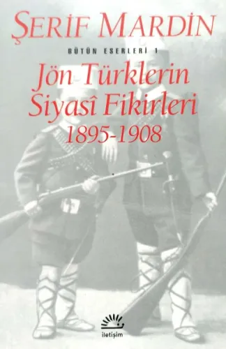 Jön Türklerin Siyasi Fikirleri 1895-1908