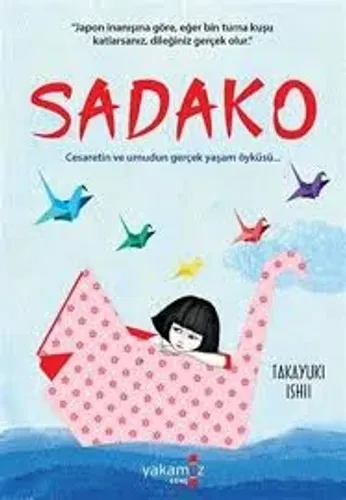 Kültür - Sadako