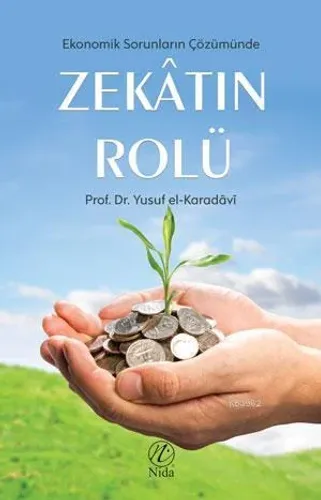 Ekonomik Sorunların Çözümünde Zekatın Rolü
