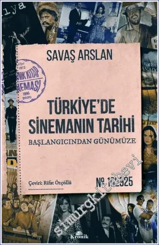 Türkiye'de Sinemanın Tarihi  Başlangıcından Günümüze  -         2022