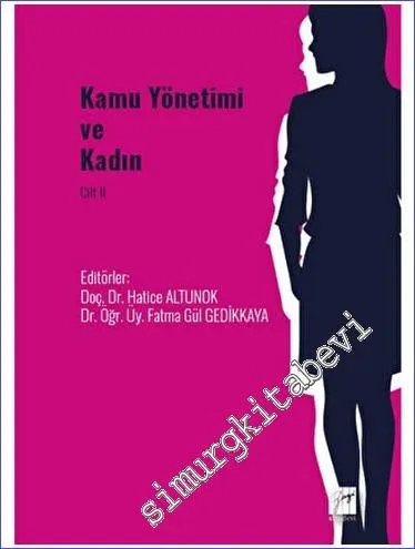 Kamu Yönetimi ve Kadın Cilt II -         2022