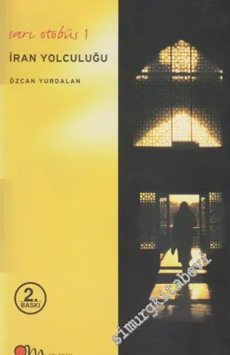 Sarı Otobüs 1: İran Yolculuğu -        2001
