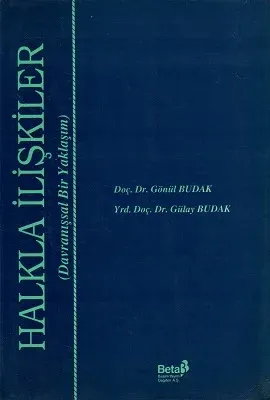 Halkla İlişkiler (Davranışsal Bir Yaklaşım)
