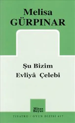 Şu Bizim Evliya Çelebi