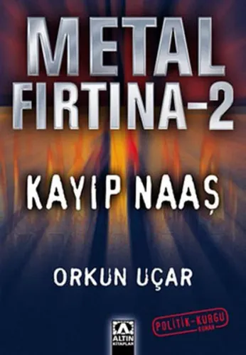 Metal Fırtına 2  Kayıp Naaş