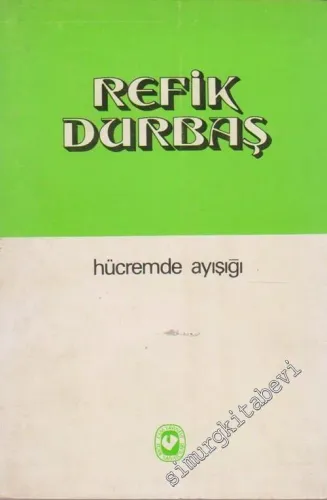 Hücremde Ayışığı -        1974