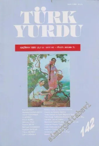 Türk Yurdu Dergisi - Sayı: 142  19    Haziran