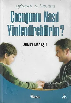 Çocuğumu Nasıl Yönlendirebilirim?