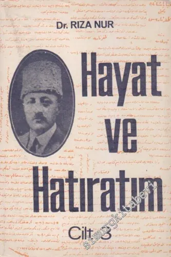 Hayat  Ve Hatıratım, Cilt: 3 -        1968