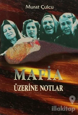 Mafia Üzerine Notlar