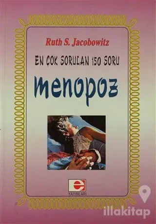 Menopoz En Çok Sorulan 150 Soru