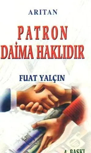 Patron Daima Haklıdır
