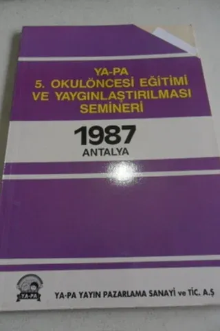 Ya-pa 5. Okulöncesi Eğitimi ve Yaygınlaştırılması Semineri