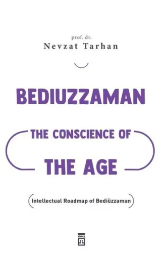Bediuzzaman: The Conscience of The Age (Çağın Vicdanı Bediüzzaman) (İngilizce)