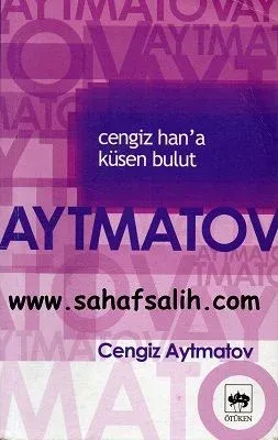 Cengiz Han'a Küsen Bulut