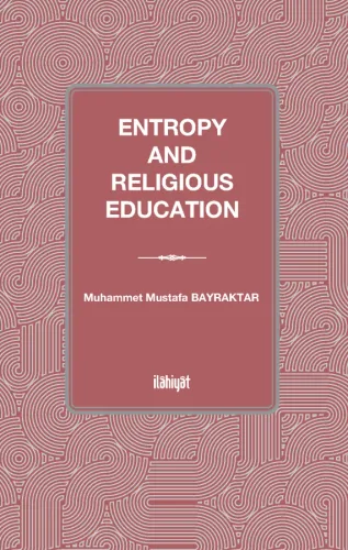 Entropy and Religious Education