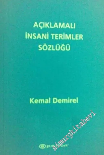 Açıklamalı İnsani Terimler Sözlüğü -        2006