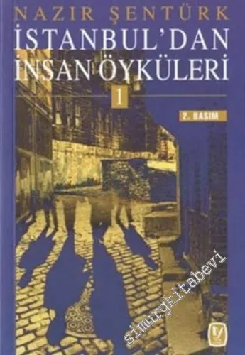 İstanbul'dan İnsan Öyküleri 1 -        2003